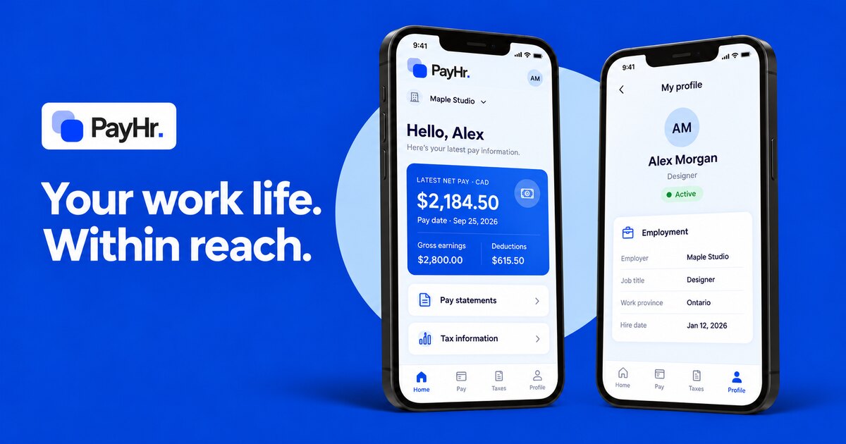 Your work life. Within reach. Illustrative PayHr employee app home and profile mockups with fictional data.