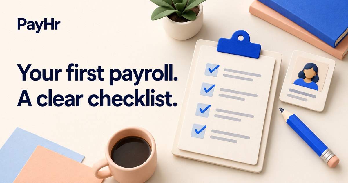 PayHr: Your first payroll. A clear checklist. A clipboard, pencil and employee card.